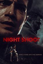 Watch Night Shoot Fmovies