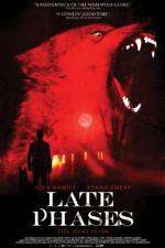 Watch Late Phases Fmovies