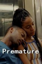 Watch Premature Fmovies
