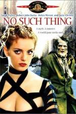 Watch No Such Thing Fmovies