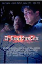 Watch The Boys of Ghost Town Fmovies