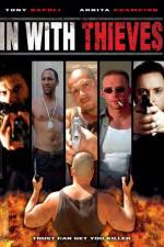 Watch In with Thieves Fmovies