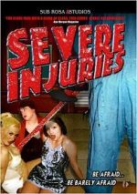 Watch Severe Injuries Fmovies