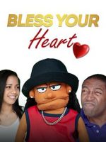 Watch Bless Your Heart Fmovies