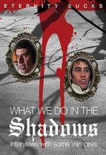 Watch What We Do in the Shadows: Interviews with Some Vampires Fmovies