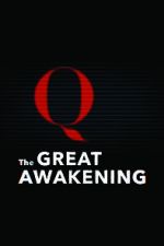 Watch The Great Awakening: QAnon Fmovies