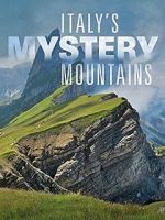 Watch Italy\'s Mystery Mountains Fmovies