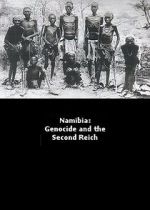 Watch Namibia Genocide and the Second Reich Fmovies