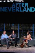 Watch Oprah Winfrey Presents: After Neverland Fmovies