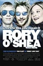 Watch Rory O\'Shea Was Here Fmovies