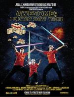 Watch Awesome; I Fuckin\' Shot That! Fmovies