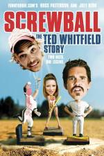Watch Screwball The Ted Whitfield Story Fmovies