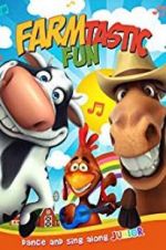 Watch Farmtastic Fun Fmovies