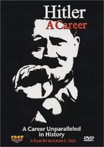Watch Hitler: A career Fmovies