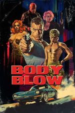 Watch Body Blow Fmovies