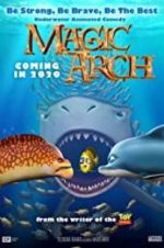 Watch Magic Arch 3D Fmovies