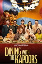 Watch Dining with the Kapoors Fmovies