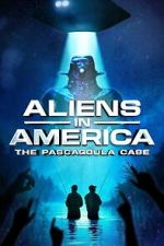 Watch Aliens in America: The Pascagoula Case Fmovies