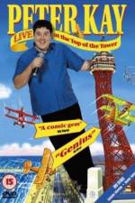 Watch Peter Kay Live at the Top of the Tower Fmovies