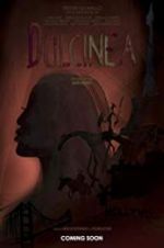 Watch Dulcinea Fmovies