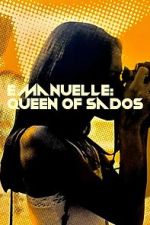 Watch Emmanuelle: Queen of Sados Fmovies