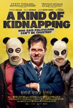 Watch A Kind of Kidnapping Fmovies