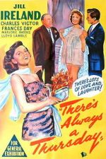 Watch There\'s Always a Thursday Fmovies