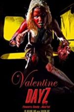 Watch Valentine DayZ Fmovies