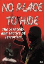Watch No Place to Hide: The Strategy and Tactics of Terrorism Fmovies