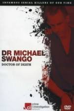Watch Dr Michael Swango : Doctor of Death Fmovies