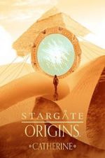 Watch Stargate Origins: Catherine Fmovies