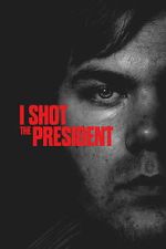 Watch I Shot the President Fmovies