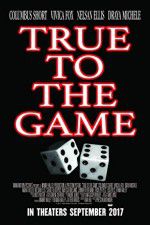 Watch True to the Game Fmovies