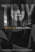 Watch TINY: The Life of Erin Blackwell Fmovies