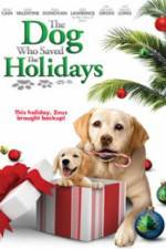 Watch The Dog Who Saved the Holidays Fmovies
