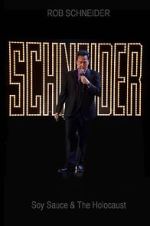 Watch Rob Schneider: Soy Sauce and the Holocaust (TV Special 2013) Fmovies