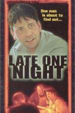 Watch Late One Night Fmovies