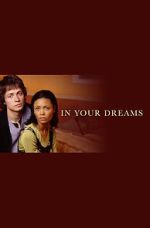 Watch In Your Dreams Fmovies