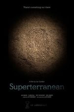 Watch Superterranean Fmovies