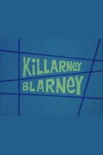 Watch Killarney Blarney Fmovies