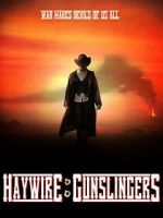 Watch Haywire: Gunslingers Fmovies