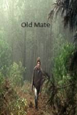 Watch Old Mate Fmovies