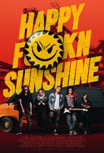 Watch Happy FKN Sunshine Fmovies