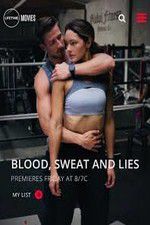 Watch Blood Sweat and Lies Fmovies