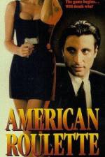 Watch American Roulette Fmovies