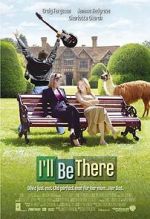 Watch I'll Be There Fmovies