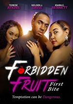 Watch Forbidden Fruit: First Bite Fmovies