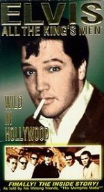 Watch Elvis: All the King\'s Men (Vol. 3) - Wild in Hollywood Fmovies