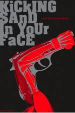 Watch Kicking Sand in Your Face Fmovies