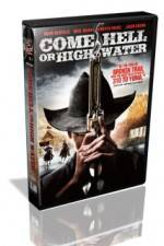 Watch Come Hell or Highwater Fmovies